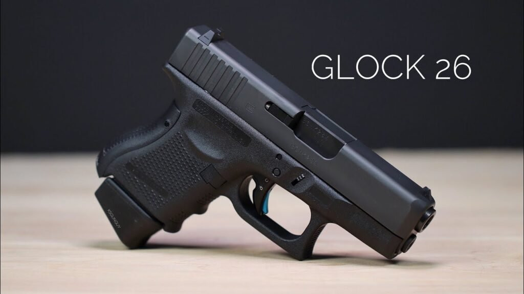 Glock 26 Best glocks for concealed carry