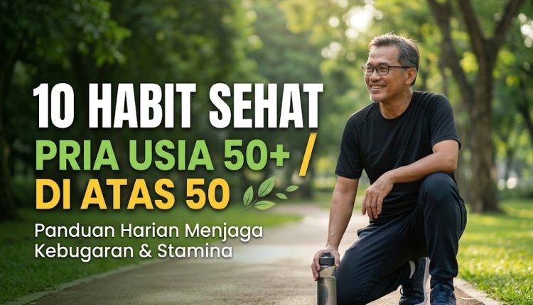 Simak 10 kebiasaan sehat pria usia 50 tahun ke atas mulai dari latihan kekuatan, konsumsi makanan utuh, hingga tidur cukup demi stamina tubuh.