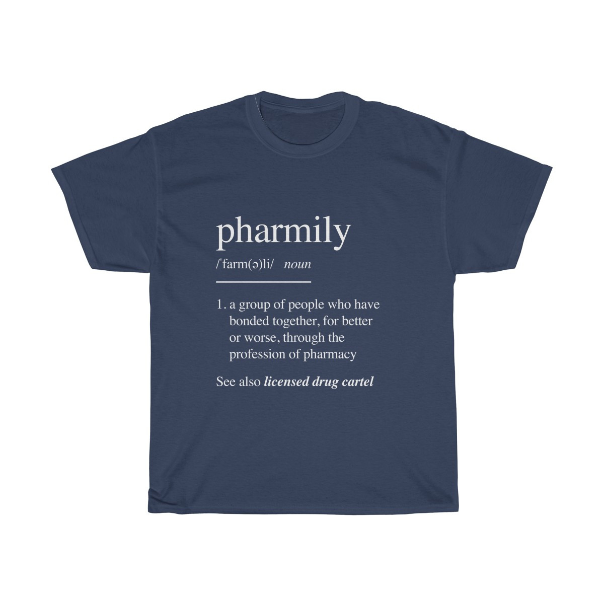 Pharmily Definition - Unisex Heavy Cotton T-Shirt – PQRS Guides